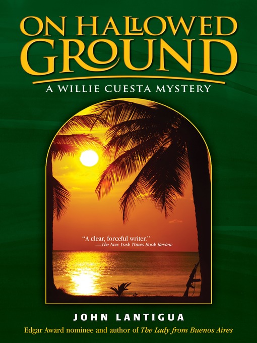 Title details for On Hallowed Ground by John Lantigua - Available